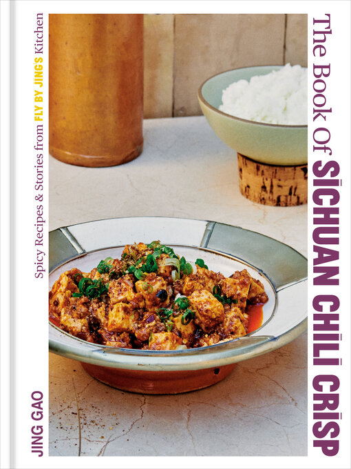 Title details for The Book of Sichuan Chili Crisp by Jing Gao - Wait list